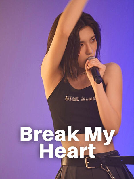 Break My Heart Break My Heart