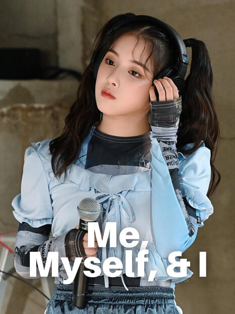 Me, Myself, & I Me, Myself, & I