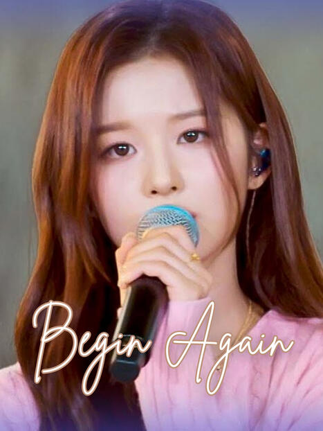 Begin Again Begin Again