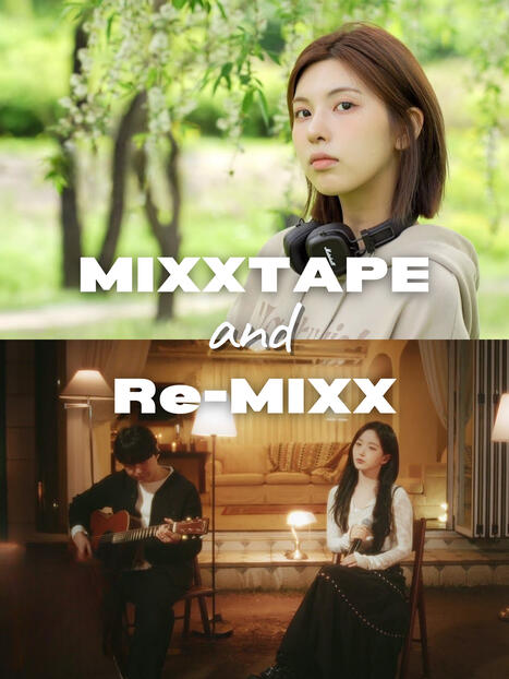 Mixxtape & Re-mixx Mixxtape & Re-mixx