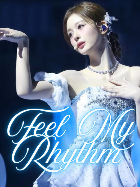 Feel My Rhythm Feel My Rhythm