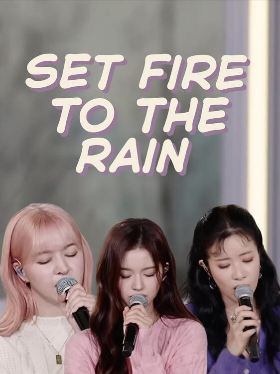 Set Fire to The Rain