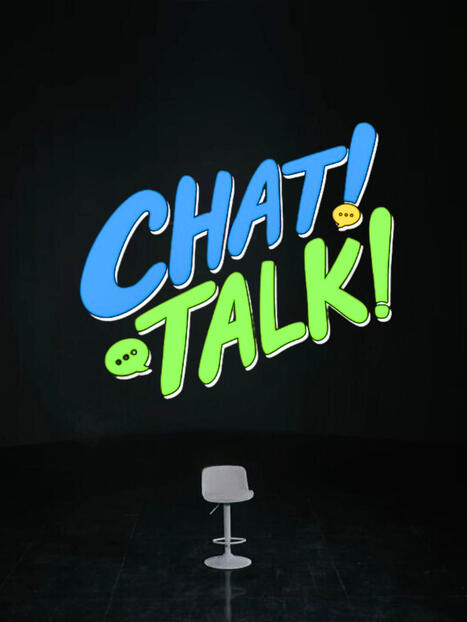 CHAT TALK CHAT TALK