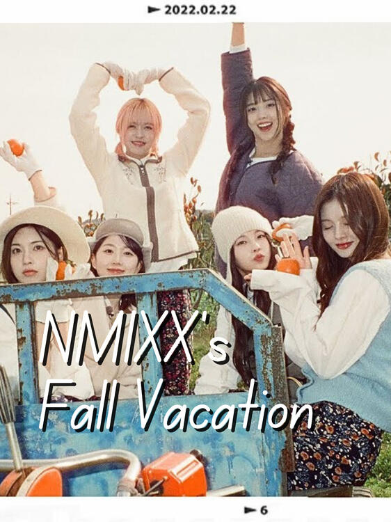 NMIXX&#39;s Fall Vacation