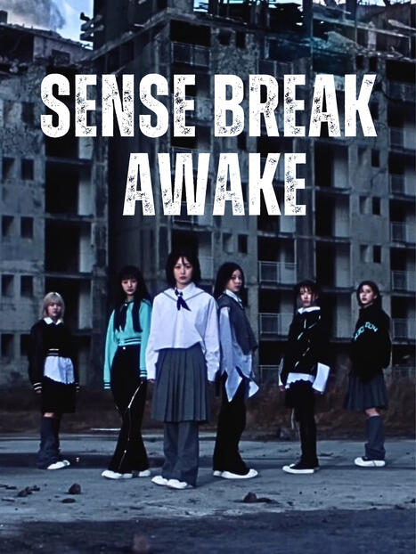 SENSE BREAK AWAKE SENSE BREAK AWAKE