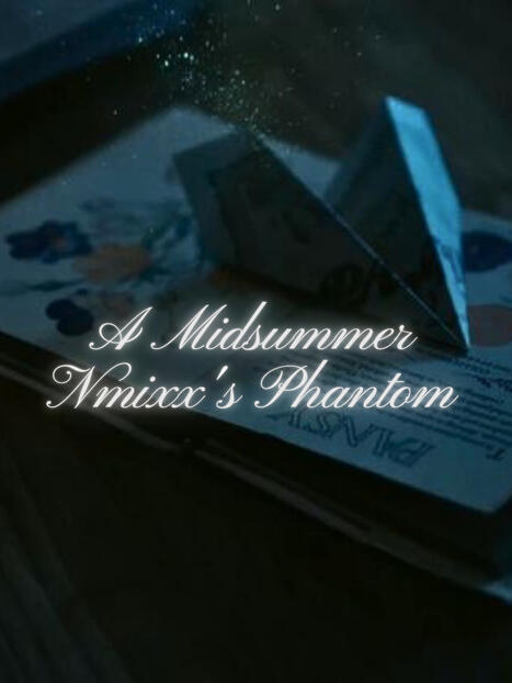 A Midsummer Night's Phantom A Midsummer Night's Phantom