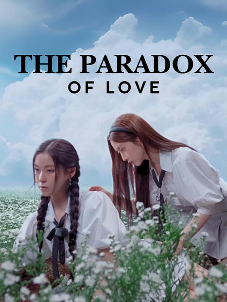 The Paradox of Love The Paradox of Love