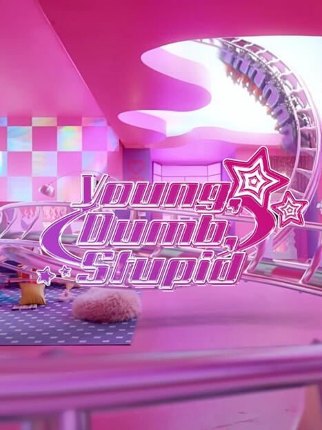 Young, Dumb, Stupid Young, Dumb, Stupid