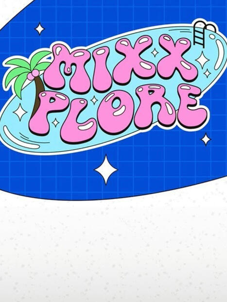 MIXXPLORE MIXXPLORE