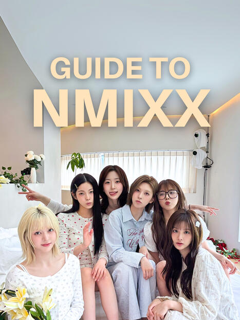 Guide To NMIXX Guide To NMIXX
